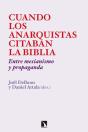 Cuando Los Anarquistas Citaban La Biblia - Preview