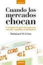 Cuando Los Mercados Chocan - Preview