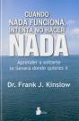Cuando Nada Funciona, Intenta No Hacer Nada  - Preview