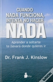 Capa do artigo Cuando Nada Funciona, Intenta No Hacer Nada 