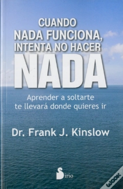 Capa do artigo Cuando Nada Funciona, Intenta No Hacer Nada 