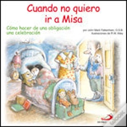 Capa do artigo Cuando No Quiero Ir A Misa