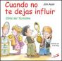Cuando No Te Dejas Influir - Preview