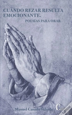Capa do artigo Cuando Rezar Resulta Emocionante