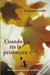 Cuando Ria La Primavera