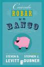Cuándo Robar Un Banco - Preview