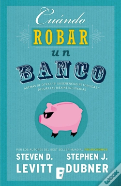 Capa do artigo Cuándo Robar Un Banco