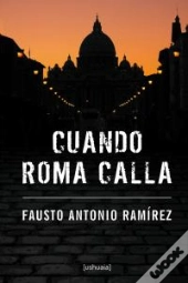 Cuando Roma Calla  