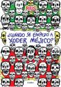 ¿Cuándo Se Empezó A Xoder Méjico? - Preview