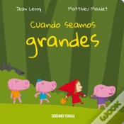 Capa do artigo Cuando Seamos Grandes