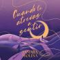 Cuando Te Atrevas A Sentir - Preview