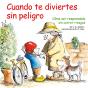 Cuando Te Diviertes Sin Peligro - Preview