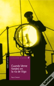 Capa do artigo Cuando Verne Fondeó En La Ría De Vigo