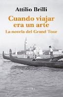 Cuando Viajar Era Un Arte