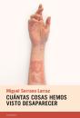 Cuántas Cosas Hemos Visto Desaparecer - Preview