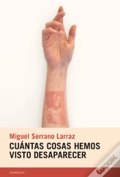 Capa do artigo Cuántas Cosas Hemos Visto Desaparecer
