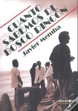Capa do artigo Cuanto Sabemos De Bosco Rincón