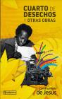 Cuarto De Desechos Y Otras Obras - Preview