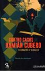 Cuatro Casos De Damian Cubero - Preview