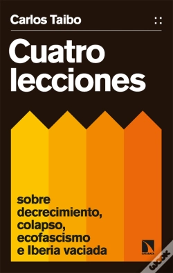 Capa do artigo Cuatro Lecciones Sobre Decrecimiento, Colapso, Ecofascismo E Iberia Vaciada