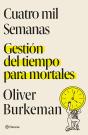 Cuatro Mil Semanas - Preview