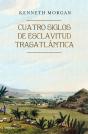 Cuatro Siglos De Esclavitud Trasatlántica - Preview