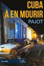Cuba À En Mourir - Preview