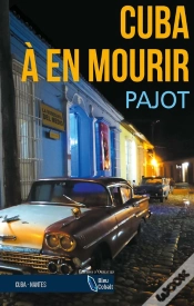 Capa do artigo Cuba À En Mourir