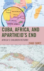 Cuba, Africa, And Apartheid'S End