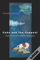 Cuba And The Tempest