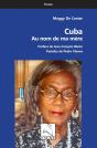 Cuba : Au Nom De Ma Mère - Preview