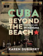 Cuba Beyond The Beach - Preview