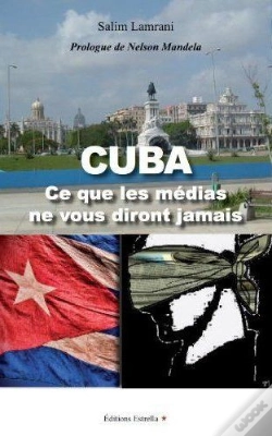 Capa do artigo Cuba ; Ce Que Les Médias Ne Vous Diront Jamais