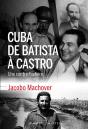 Cuba De Batista À Castro - Preview