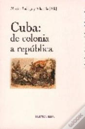Capa do artigo Cuba: De Colonia A República