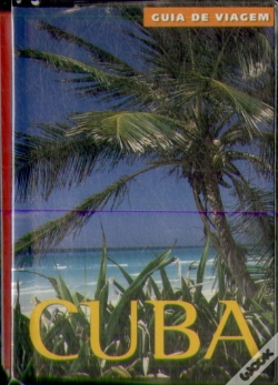Capa do artigo Cuba: Guia de Viagem
