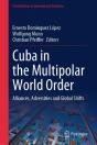 Cuba In The Multipolar World Order - Preview
