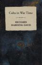 Cuba In War Time - Preview
