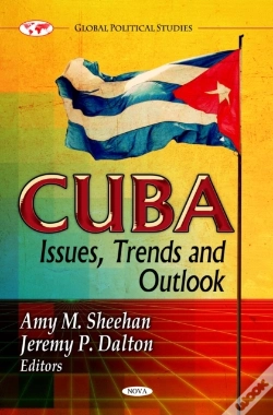 Capa do artigo Cuba: Issues, Trends And Outlook