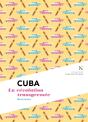 Cuba : La Révolution Transgressée - Preview
