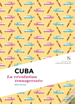 Capa do artigo Cuba : La Révolution Transgressée