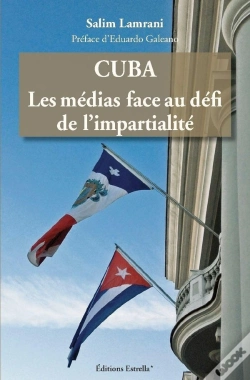 Capa do artigo Cuba. Les Medias Face Au Defi De L'Impartialite