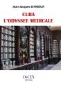 Cuba. L'Odyssee Medicale - Preview