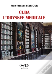 Cuba. L'Odyssee Medicale