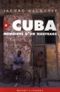 Cuba ; Mémoires D'Un Naufrage - Preview