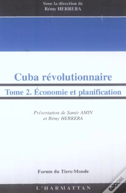 Capa do artigo Cuba Révolutionnaire : Tome 2 - Economie Et Planification