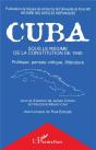 Cuba Sous Le Régime De La Constitution De 1940 ; Politique, Pensée Critique, Littérature - Preview