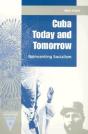 Cuba Today And Tomorrow - Preview