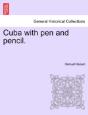 Cuba With Pen And Pencil. - Preview
