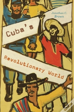 Capa do artigo Cubaâ€™S Revolutionary World